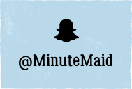 MinuteMaid on Snapchat
